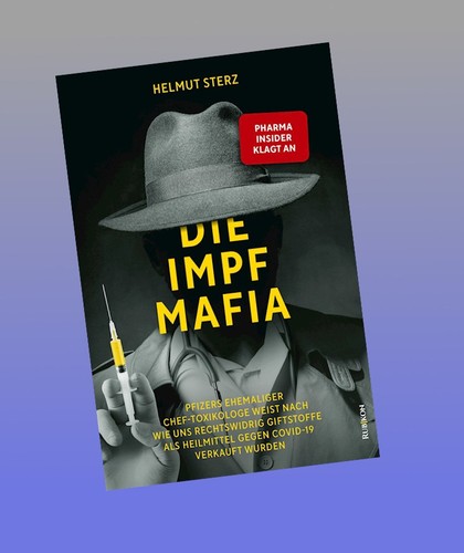 Die impf mafia helmut - die,