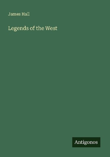 Legends the west james - of,