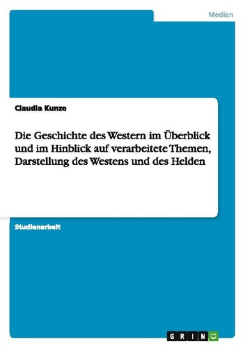 Die geschichte des - geschichte, western