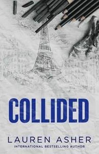 Collided lauren asher - collided,
